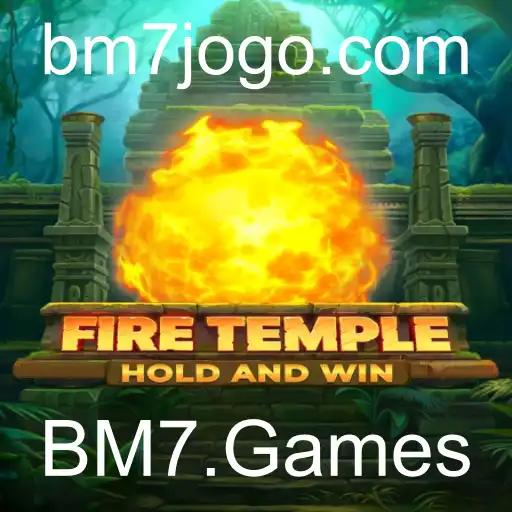 Descubra os Segredos de FireTemple: A Nova Sensação de BM7.Games