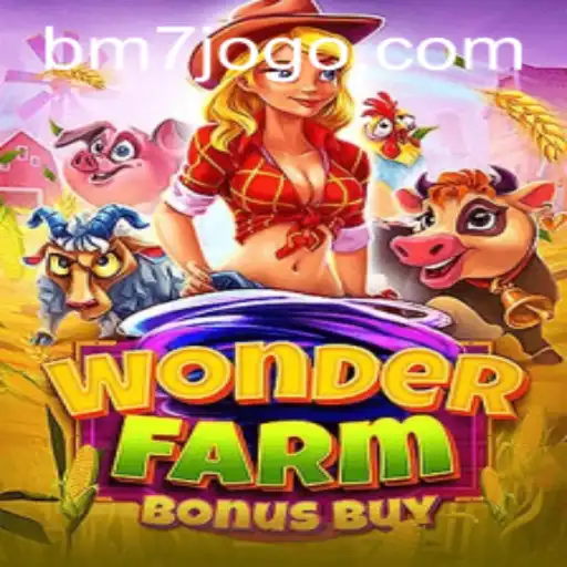 Explorando o Mundo de WonderFarmBonusBuy: O Novo Jogo da BM7.Games